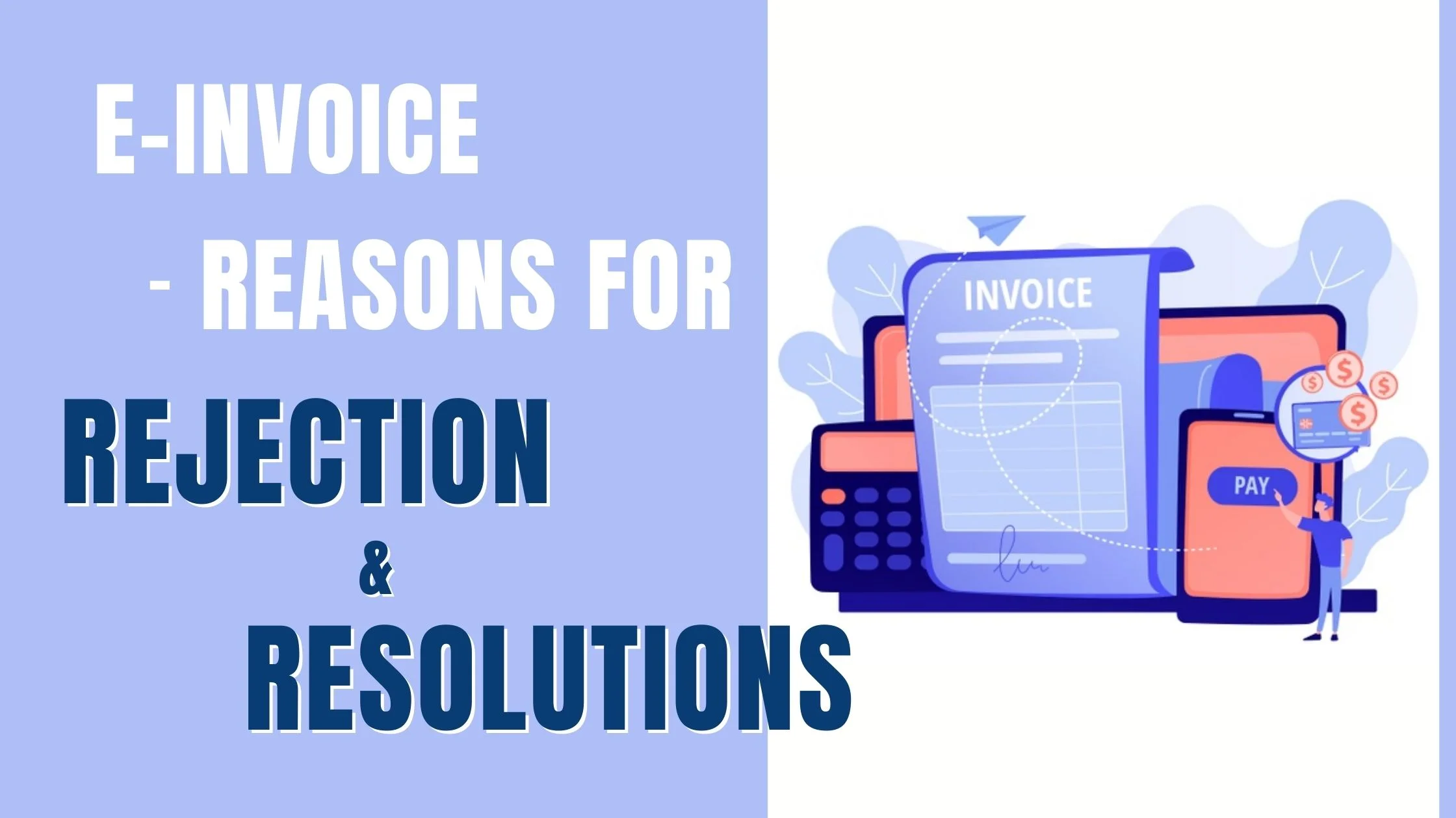 Reasons for Rejection of e-Invoice and Resolutions